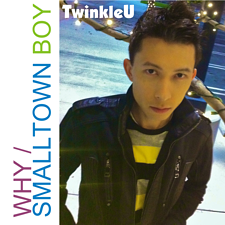 Single Art for TwinkleU's cover version of Why Smalltown Boy by Bronski Beat photo by Frank Rogala of Cris Law